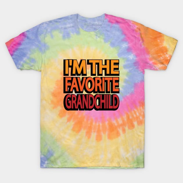 I'm the favorite grandchild T-Shirt by DinaShalash